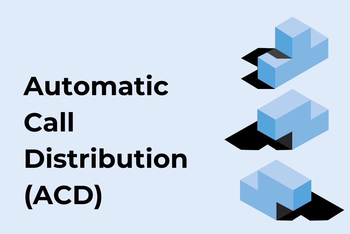 ACD - Automatic Call Distribution im Contact Center | Lexikon
